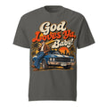 GOD LOVES YA, BABY! - TEE
